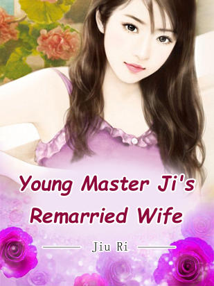 Young Master Ji's Remarried Wife